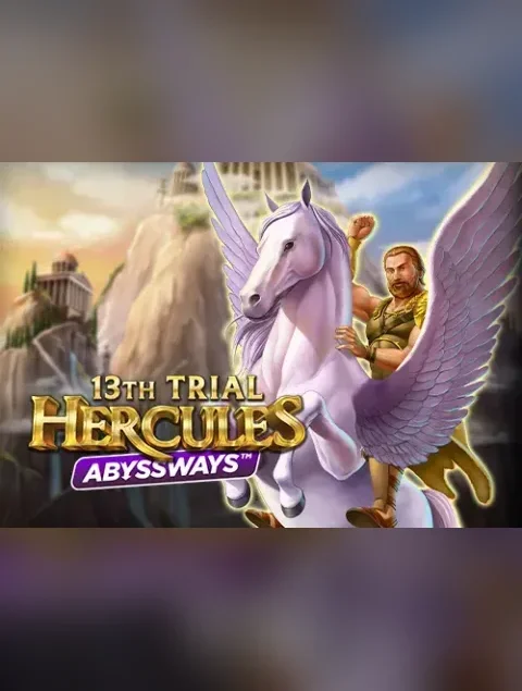 13th Trial Hercules Abyssways