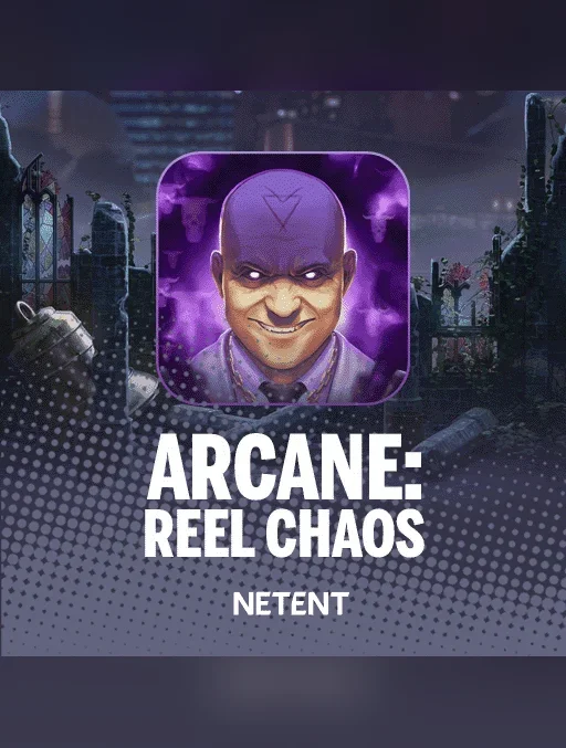 Arcane: Reel Chaos