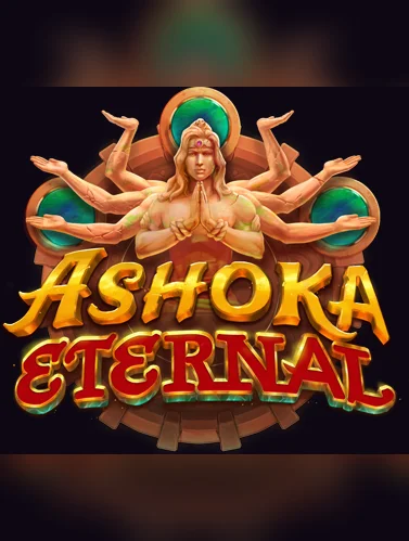 Ashoka Eternal