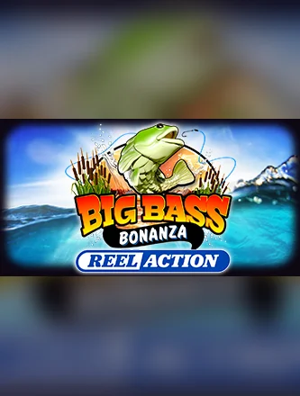Big Bass Bonanza Reel Action