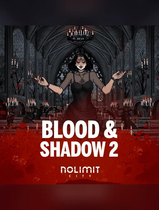 Blood & Shadow 2