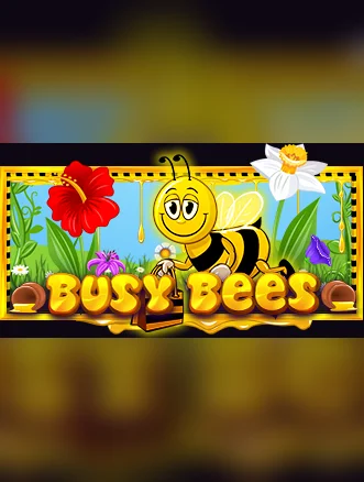 Busy Bees