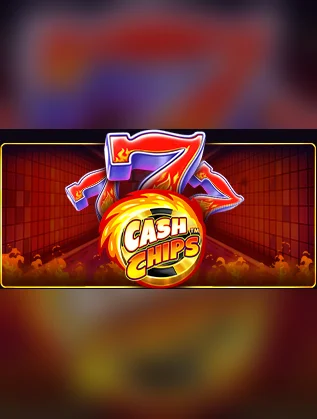 Cash Chips