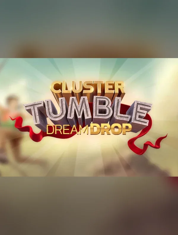 Cluster Tumble Dream Drop