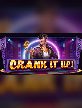 Crank It Up