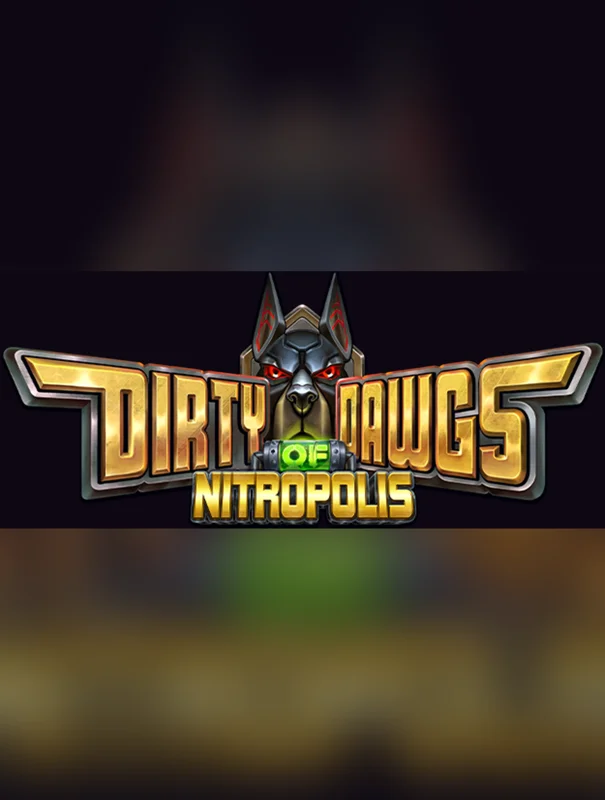 Dirty Dawgs of Nitropolis