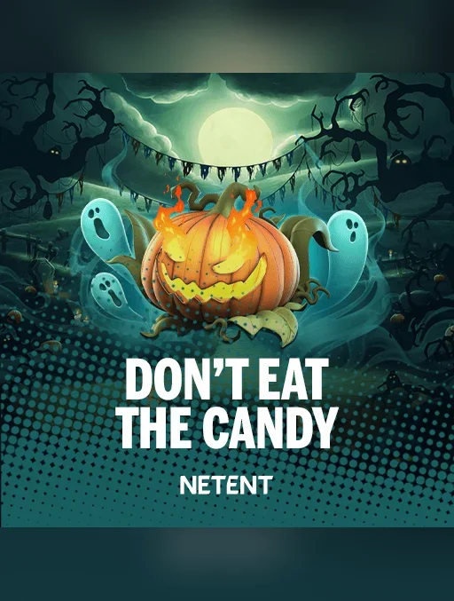 Don’t Eat the Candy