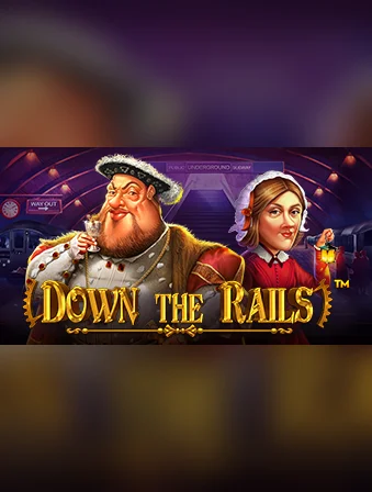 Down the Rails