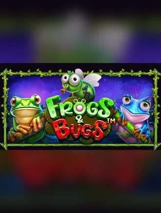 Frogs & Bugs