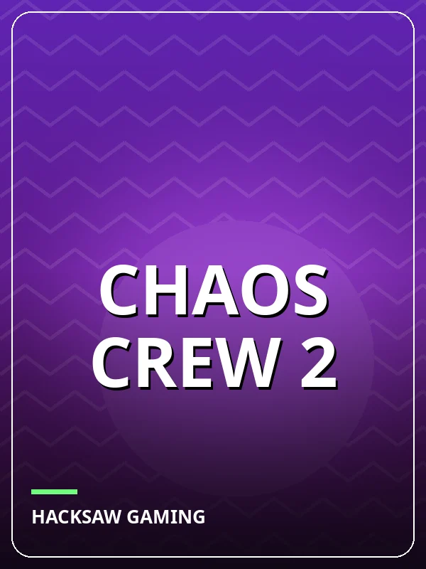 Chaos Crew 2