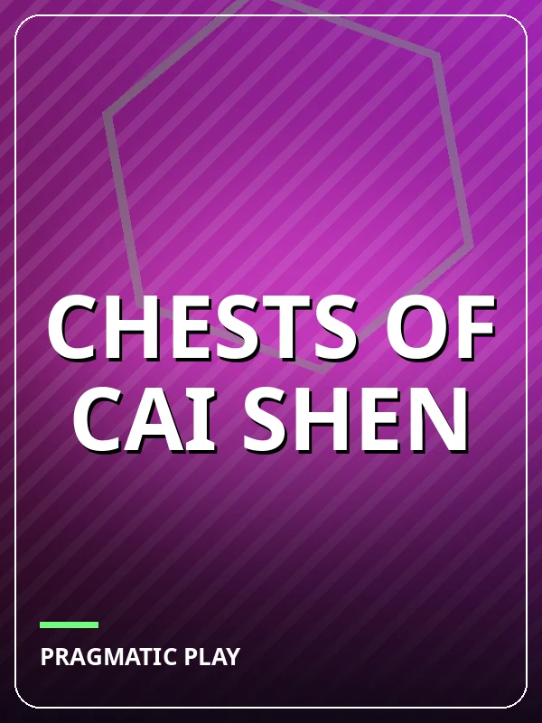 Chests of Cai Shen