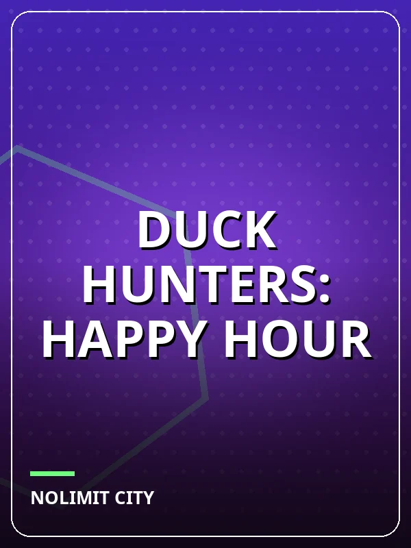 Duck Hunters: Happy Hour