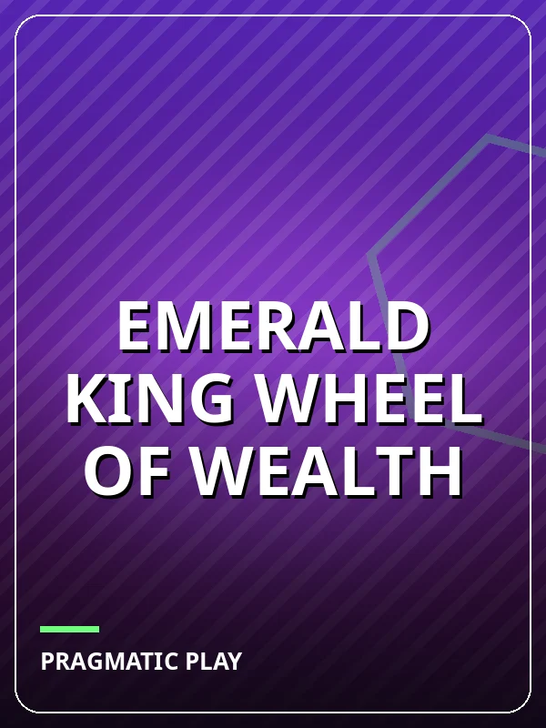 Emerald King Wheel of Wealth