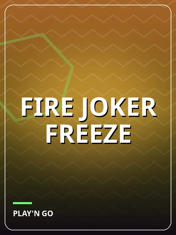 Fire Joker Freeze