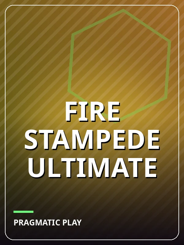 Fire Stampede Ultimate
