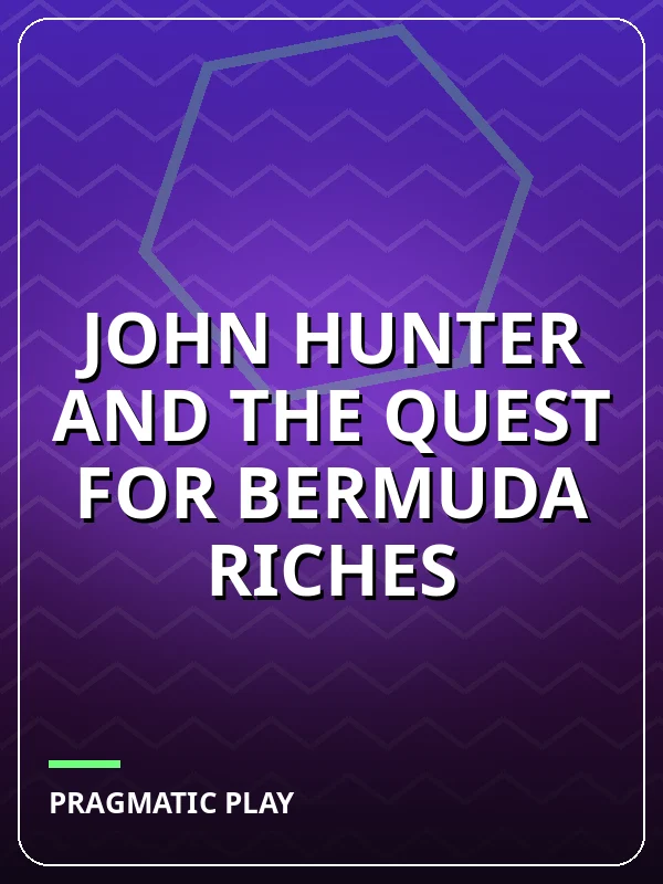 John Hunter and the Quest for Bermuda Riches