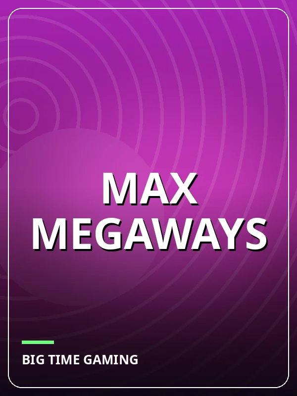 Max Megaways