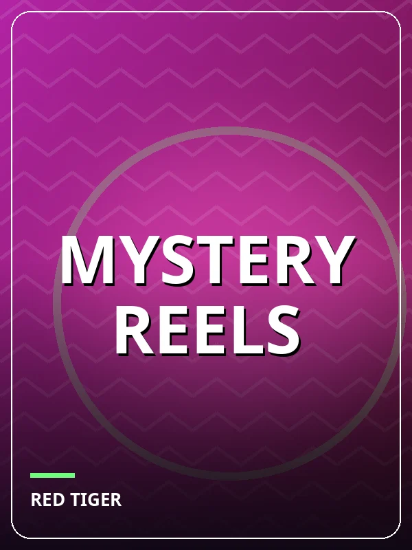 Mystery Reels