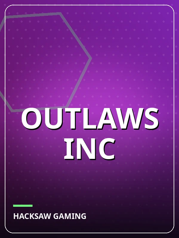 Outlaws Inc