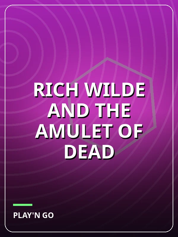 Rich Wilde and the Amulet of Dead
