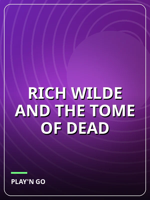Rich Wilde and the Tome of Dead