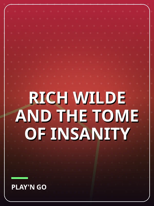 Rich Wilde and the Tome of Insanity