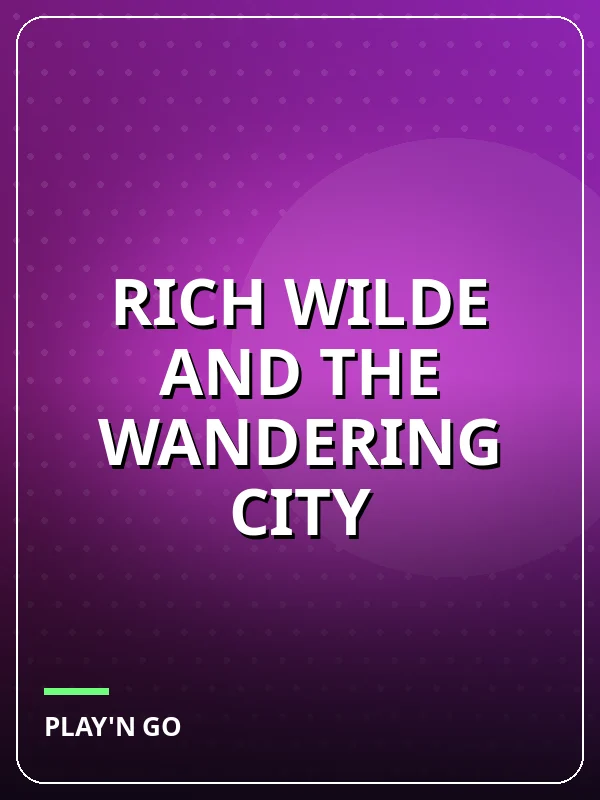 Rich Wilde and the Wandering City