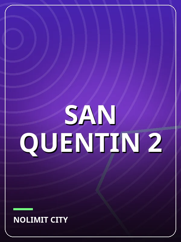 San Quentin 2