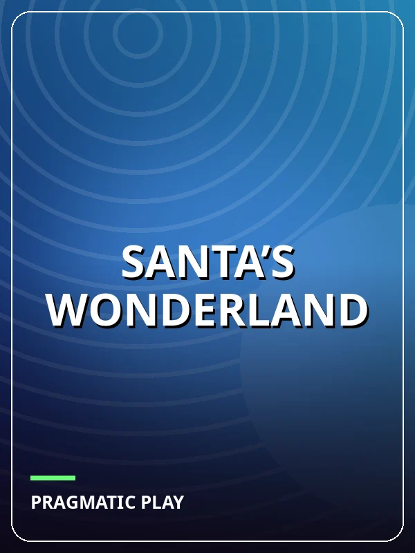 Santa’s Wonderland