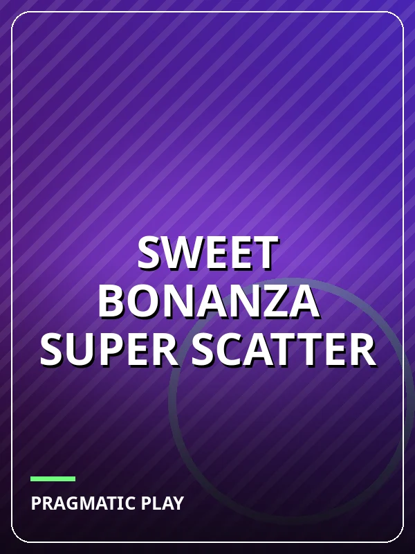 Sweet Bonanza Super Scatter