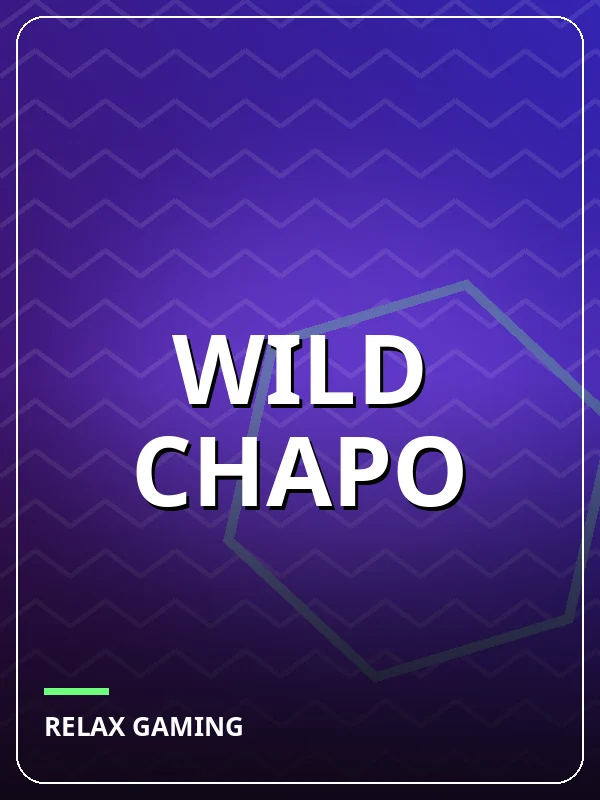 Wild Chapo