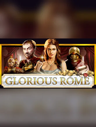 Glorious Rome
