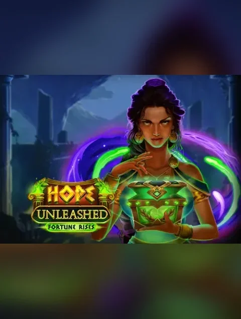 Hope Unleashed Fortune Rises