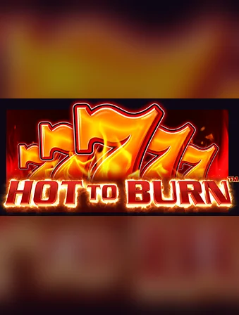 Hot to Burn