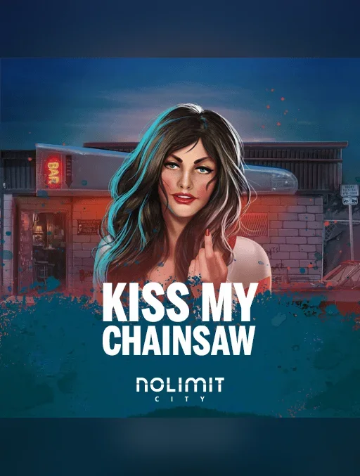 Kiss My Chainsaw
