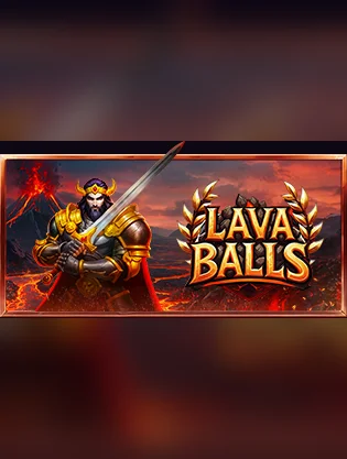 Lava Balls