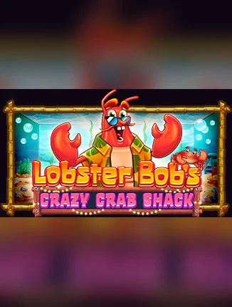 Lobster Bob’s Crazy Crab Shack