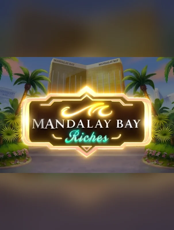 Mandalay Bay Riches