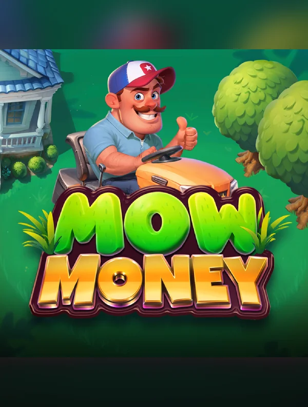Mow Money