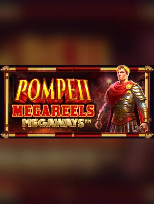 Pompeii Megareels Megaways