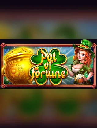 Pot of Fortune
