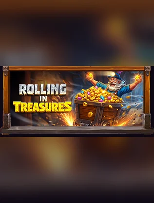 Rolling in Treasures