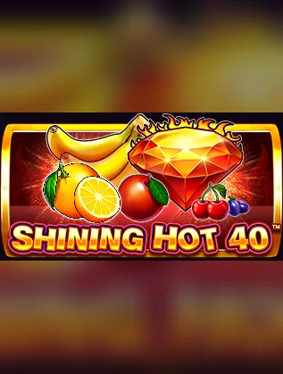 Shining Hot 40