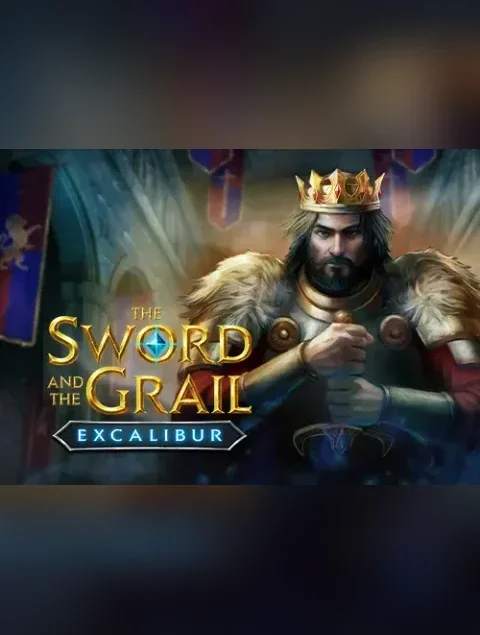 The Sword and the Grail Excalibur