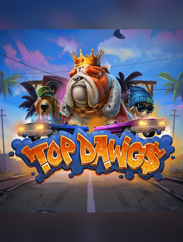 Top Dawg$
