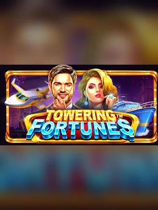 Towering Fortunes