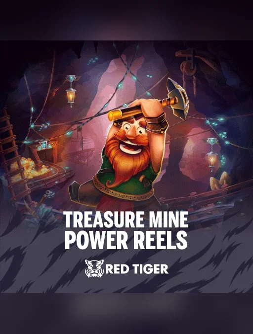Treasure Mine Power Reels