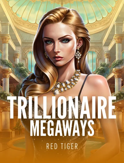 Trillionaire Megaways